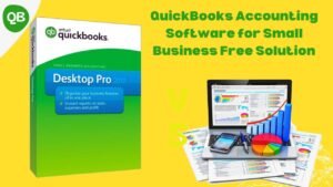 QuickBooks Accounting Software for Small Business Free Solution